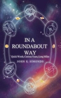 bokomslag In a Roundabout Way