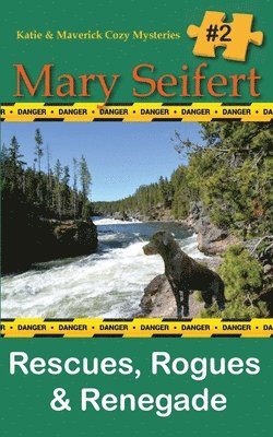 Rescues, Rogues & Renegade