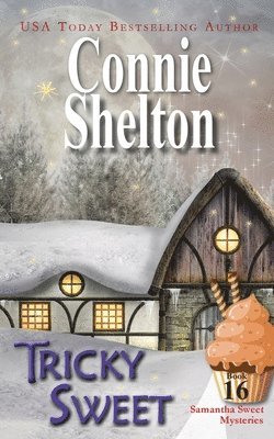 Connie Shelton - Tricky Sweet, Häftad