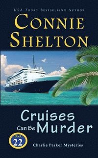 bokomslag Cruises Can Be Murder