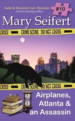bokomslag Airplanes, Atlanta & an Assassin