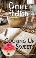 Connie Shelton - Cooking Up Sweets, Häftad. Tillgänglighet: Lägg i varukorg
