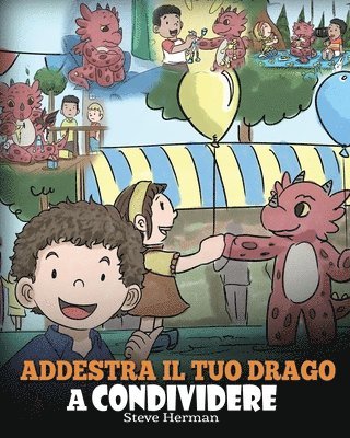 bokomslag Addestra il tuo drago a condividere