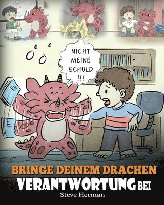 Steve Herman - Bringe deinem Drachen Verantwortung bei, Häftad