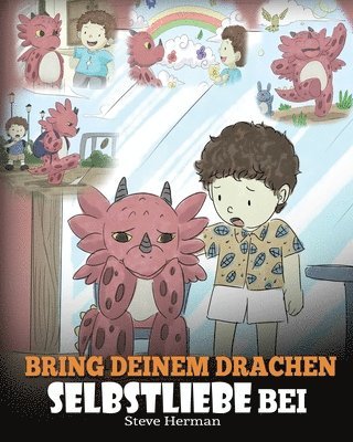 bokomslag Bring deinem Drachen Selbstliebe bei