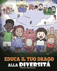 bokomslag Educa il tuo drago alla diversit