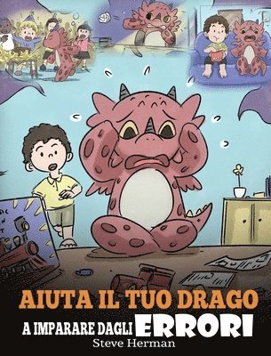 bokomslag Aiuta il tuo drago a imparare dagli errori