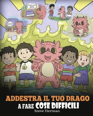 bokomslag Addestra il tuo drago a fare cose difficili