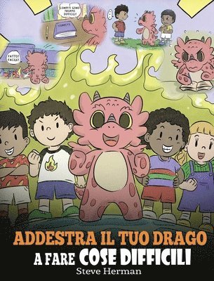 bokomslag Addestra il tuo drago a fare cose difficili