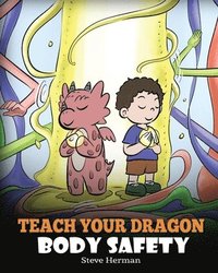 bokomslag Teach Your Dragon Body Safety