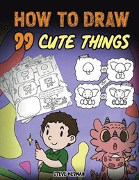 bokomslag How to Draw 99 Cute Things