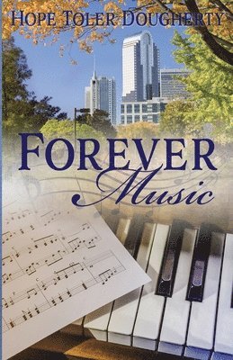 Hope Toler Dougherty - Forever Music, Häftad. Tillgänglighet: Lägg i varukorg