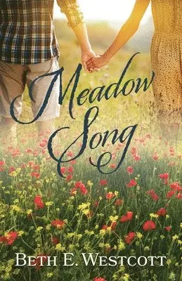 Beth Westcott - Meadow Song, Häftad. Tillgänglighet: Lägg i varukorg