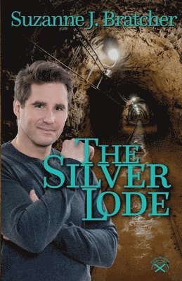 Suzanne J Bratcher - Silver Lode, Häftad