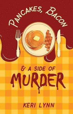 Pancakes, Bacon & a Side of Murder 1