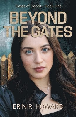 Erin R Howard - Beyond the Gates, Häftad