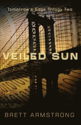 Brett Armstrong - Veiled Sun, Häftad