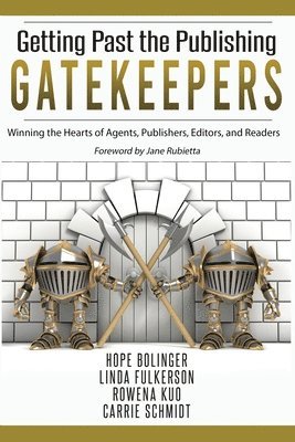Getting Past the Publishing Gatekeepers 1