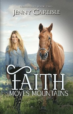 bokomslag Faith Moves Mountains