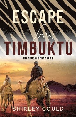 Escape from Timbuktu