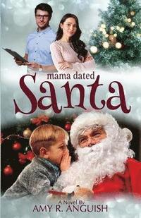 bokomslag Mama Dated Santa
