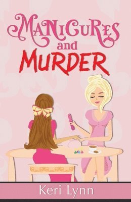 Manicures and Murder 1