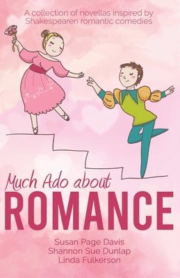 Much Ado about Romance 1