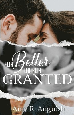 For Better or for Granted 1