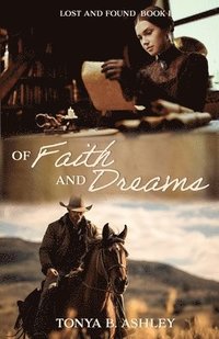 bokomslag Of Faith and Dreams