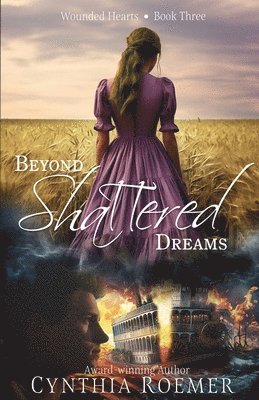 Beyond Shattered Dreams 1