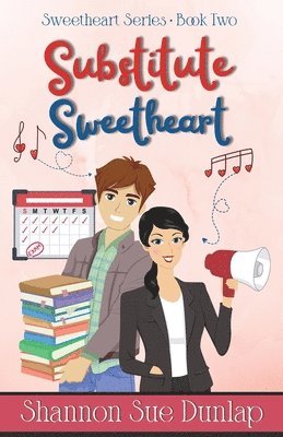 Shannon Sue Dunlap - Substitute Sweetheart, Häftad