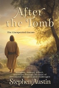 bokomslag After the Tomb: The Unexpected Encore