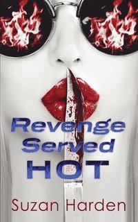 bokomslag Revenge Served Hot