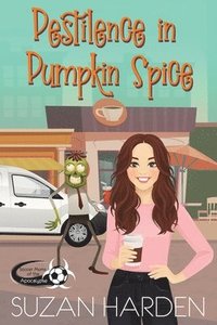 bokomslag Pestilence in Pumpkin Spice