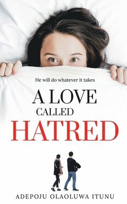 Adepoju Olaoluwa, Olaoluwa,Adepoju - Love Called Hatred, Häftad