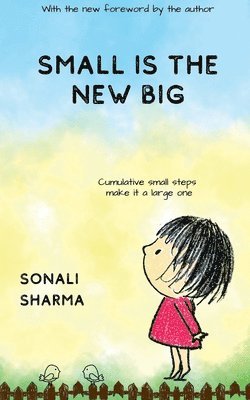 Small Is The New Big