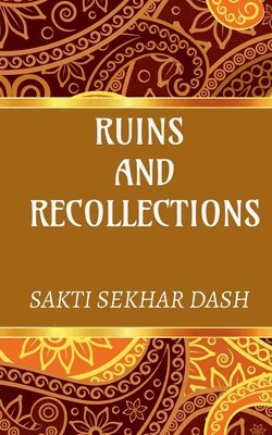 Ruins and Recollections 1