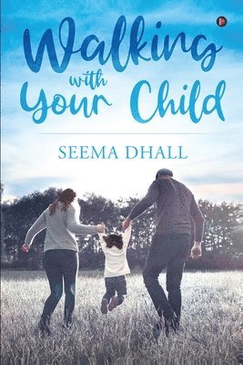 Walking with Your Child 1