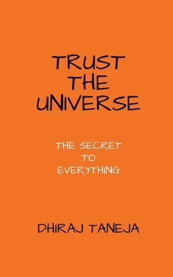 Trust the Universe 1