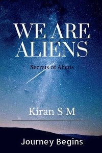 bokomslag We Are Aliens