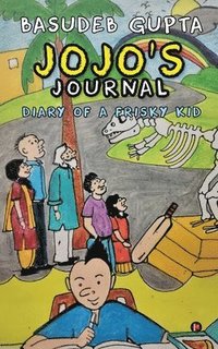 bokomslag Jojo's journal: Diary of a Frisky Kid