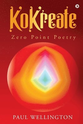 bokomslag KoKreate: Zero Point Poetry