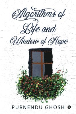 bokomslag Algorithms of Life and Window of Hope