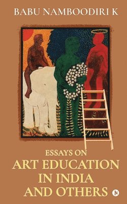 Essays on Art Education in India And Others 1