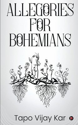 Allegories for Bohemians 1