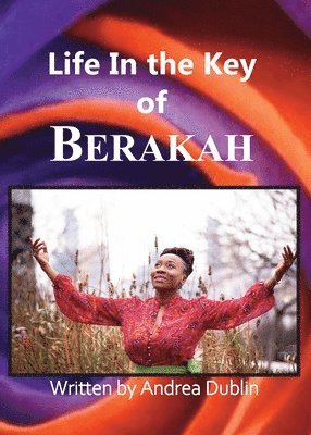 bokomslag Life in the Key of Berakah