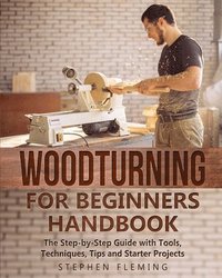 bokomslag Woodturning for Beginners Handbook