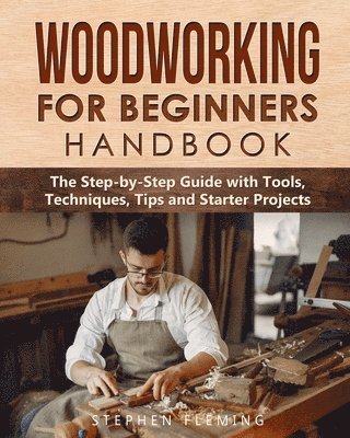 bokomslag Woodworking for Beginners Handbook