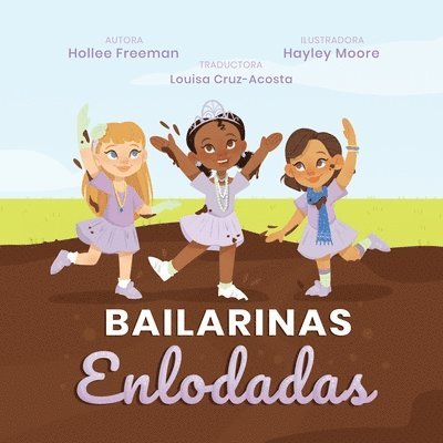 Hollee R. Freeman - Bailarinas Enlodadas, Häftad