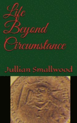 Life Beyond Circumstances 1